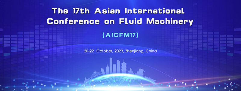 AICFM17 (17th Asian International Conference of Fluid Machinery 2023)